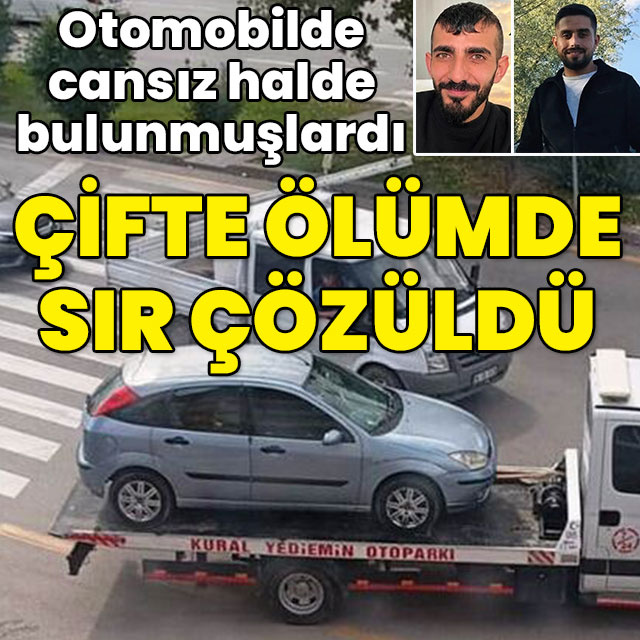 Çifte ölümde sır çözüldü