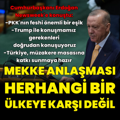 Cumhurbaşkanı Erdoğan Newsweek'e konuştu
