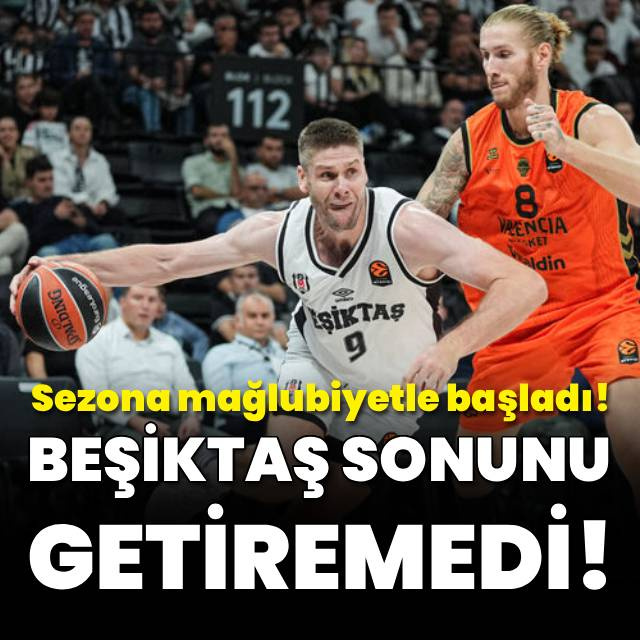 Beşiktaş sezona mağlubiyetle başladı!