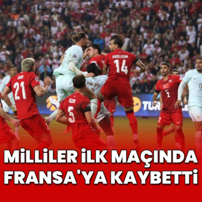 Milliler Kocaeli'de Fransa'ya mağlup oldu