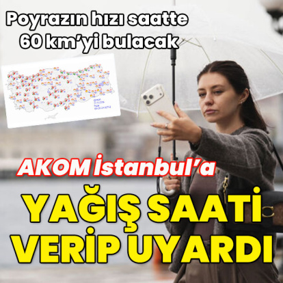 Dikkat! AKOM pazar günü için yağış saat verdi! Poyraz saatte 60 km'yi bulacak
