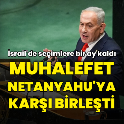 İsrail'de seçim öncesi Netanyahu'ya karşı muhalefet ittifakı