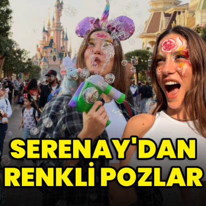Serenay'dan renkli pozlar
