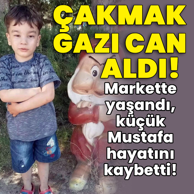Markette facia! Çakmak gazı can aldı!