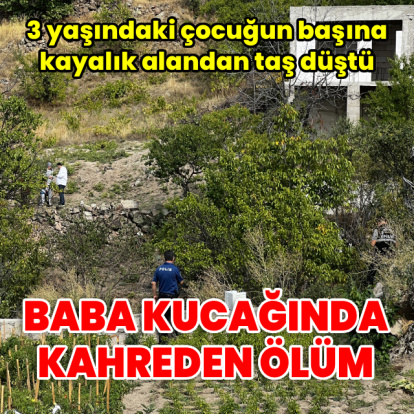 Baba kucağında kahreden ölüm!