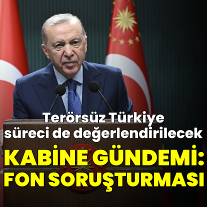 Kabine toplanıyor! Fon soruşturması masada
