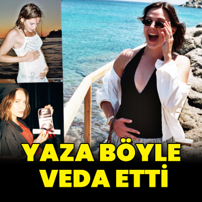 Yaza böyle veda etti