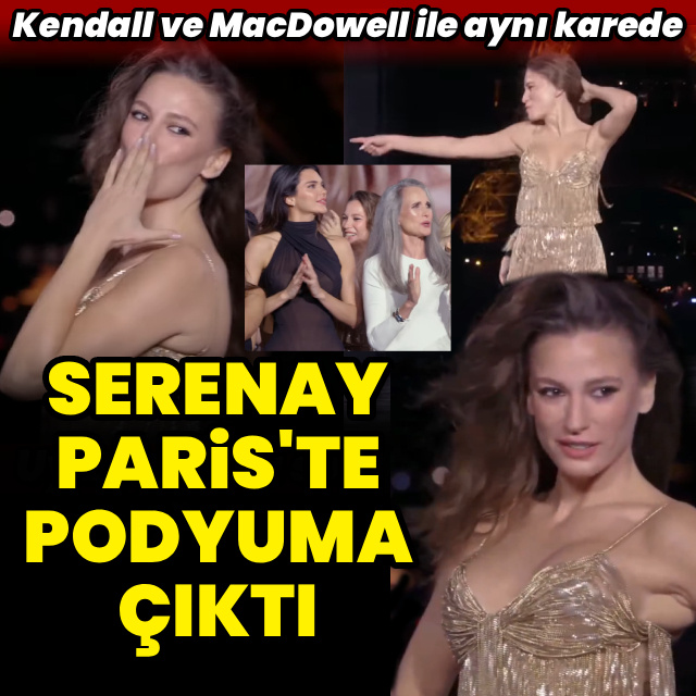 Serenay podyumda