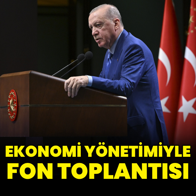 Ekonomi yönetimiyle fon toplantısı