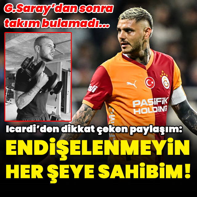 Icardi'den dikkat çeken paylaşım!