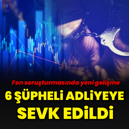 Fon soruşturmasında yeni gelişme