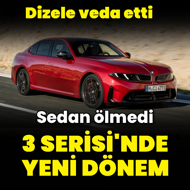 Yeni BMW 3 Serisi tanıtıldı