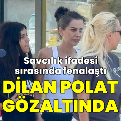 Dilan Polat gözaltına alındı