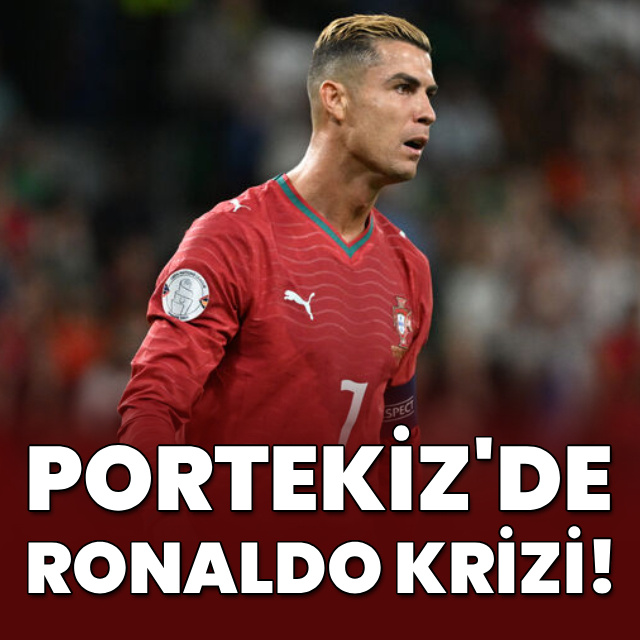 Portekiz'de Ronaldo krizi!