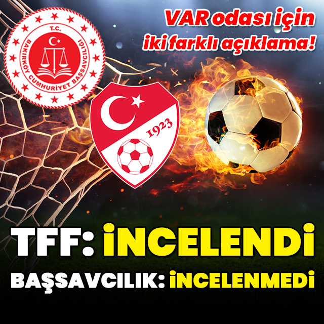 Başsavcılık'tan VAR odası açıklaması!