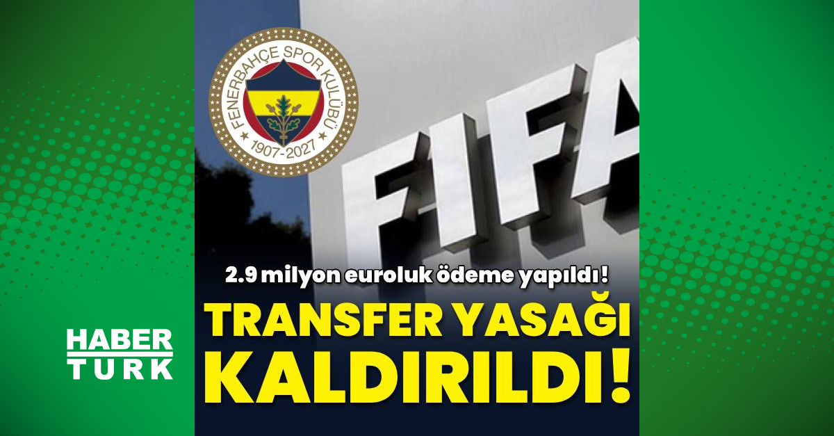 Fenerbahçe'nin transfer yasağı kaldırıldı!