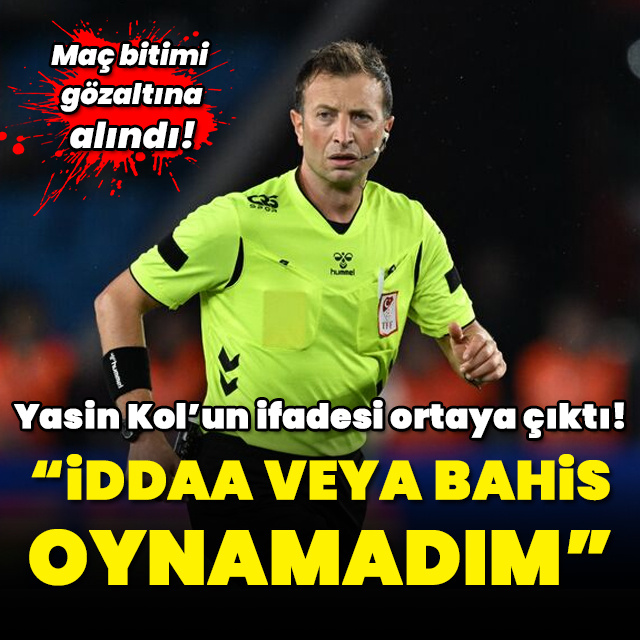 Yasin Kol'un ifadesi ortaya çıktı!