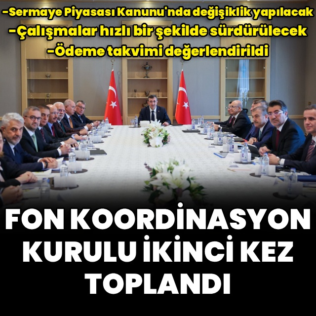Fon Koordinasyon Kurulu toplantısı bitti