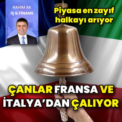 Alarm zilleri Fransa'dan çalıyor