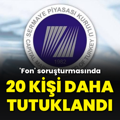 'Fon' soruşturmasında 20 kişi daha tutuklandı