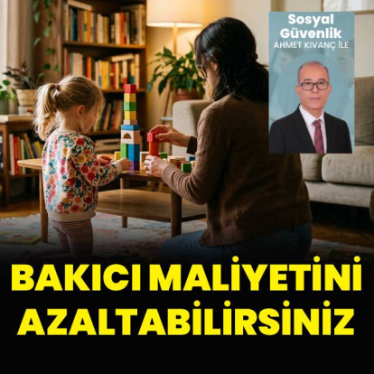 Bakıcı maliyetini azaltabilirsiniz