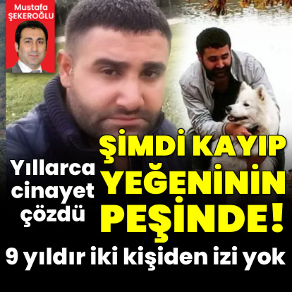 Yıllarca cinayet çözdü, şimdi kayıp yeğenin peşinde!