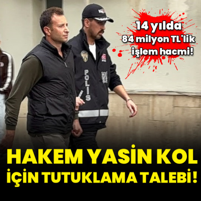Hakem Yasin Kol için tutuklama talebi!