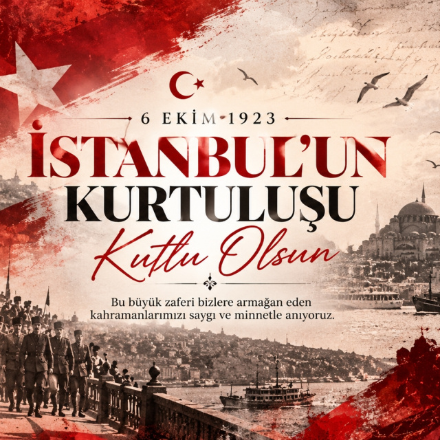 6 Ekim İstanbul'un Kurtuluşu mesajları