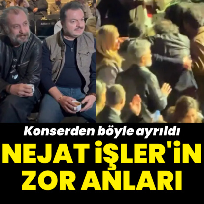 Nejat İşler'in zor anları