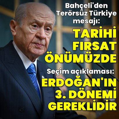 MHP lideri Bahçeli'den açıklamalar