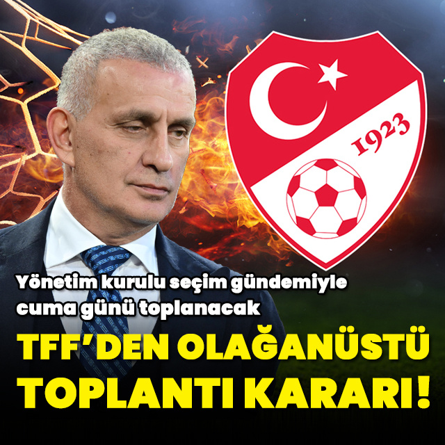 TFF'den flaş toplantı kararı!