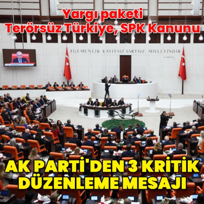 AK Parti’den üç kritik düzenleme mesajı