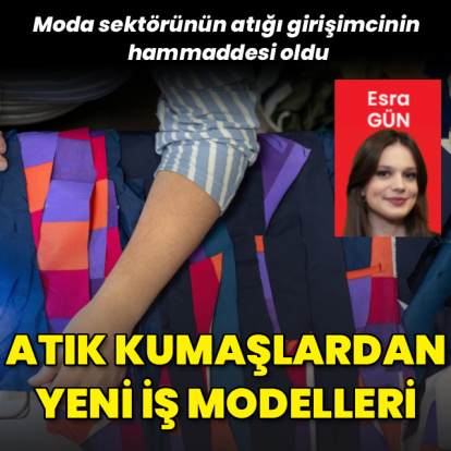 Atık kumaşlardan yeni iş modelleri