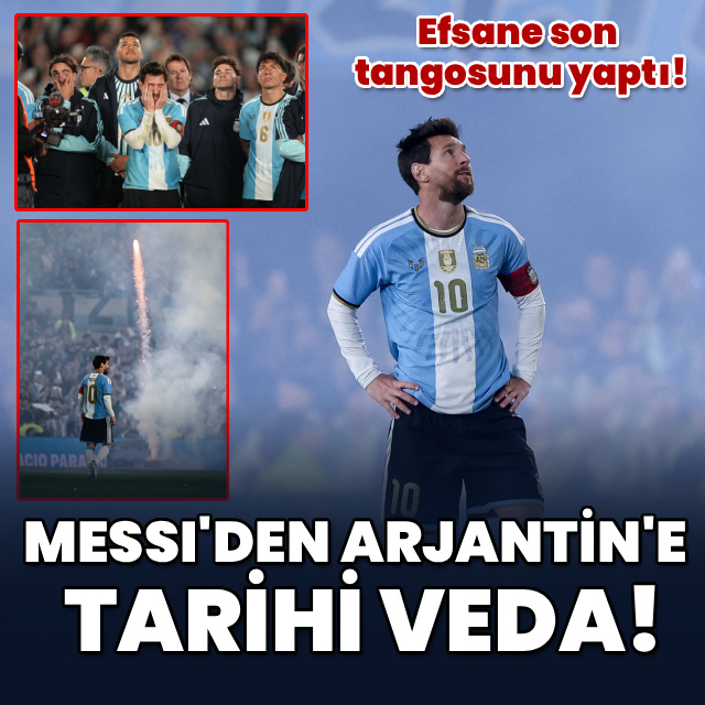 Messi'den Arjantin Milli Takımı'na tarihi veda!