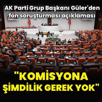 Fon soruşturması için TBMM komisyonu kurulacak mı?