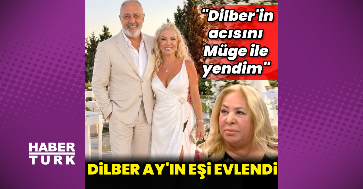 Dilber Ay'ın eşi İbrahim Karakaş evlendi