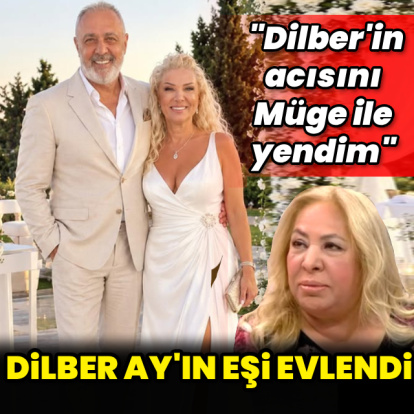 Dilber Ay'ın eşi evlendi