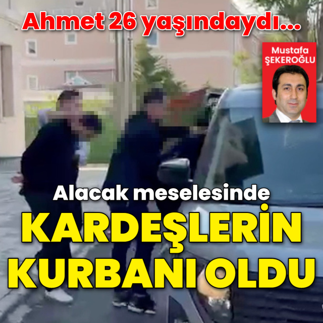Alacak verecek kavgasında iki kardeş tarafından öldürüldü