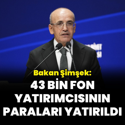 43 bin fon yatırımcısının paraları yatırıldı