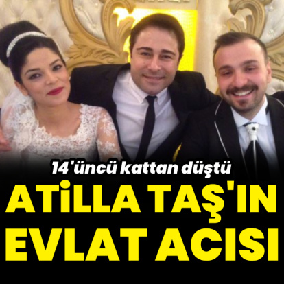 Atilla Taş'ın acı günü