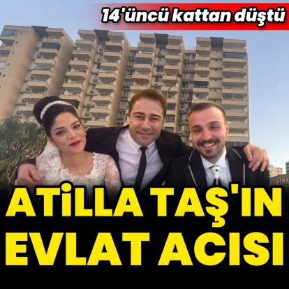 Atilla Taş'ın acı günü