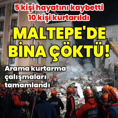 Maltepe'de 7 katlı bina çöktü: 5 kişi öldü!
