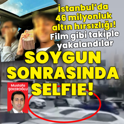 İstanbul’da 46 milyonluk altın soygunu! Film gibi takiple yakalandılar!