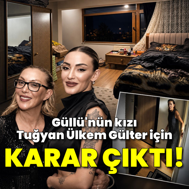 Güllü'nün davasında karar!