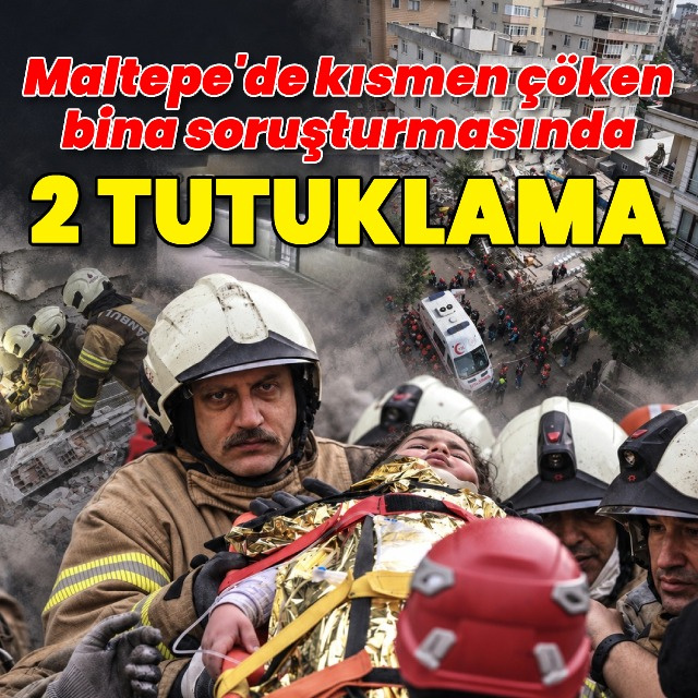 Maltepe'deki çökmeye ilişkin 2 tutuklama