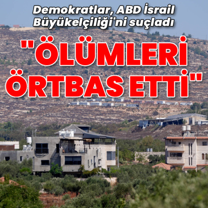 İddia: ABD İsrail Büyükelçiliği ölümleri örtbas etti
