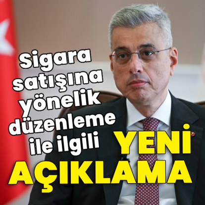 Sigara satışına yönelik düzenlemeyle ilgili yeni açıklama