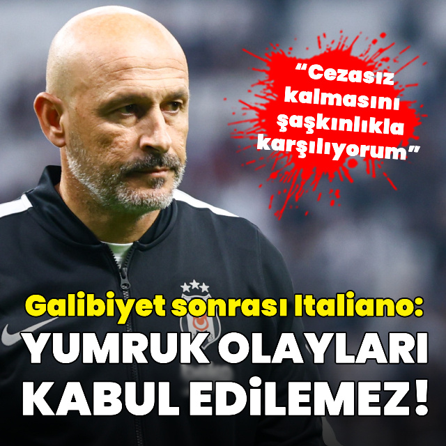 "Yumruk olayları kabul edilemez!"