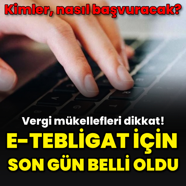 e-Tebligat sistemine başvuru için son gün 30 kasım