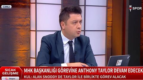 "MHK Başkanlığı görevine Anthony Taylor devam edecek!"